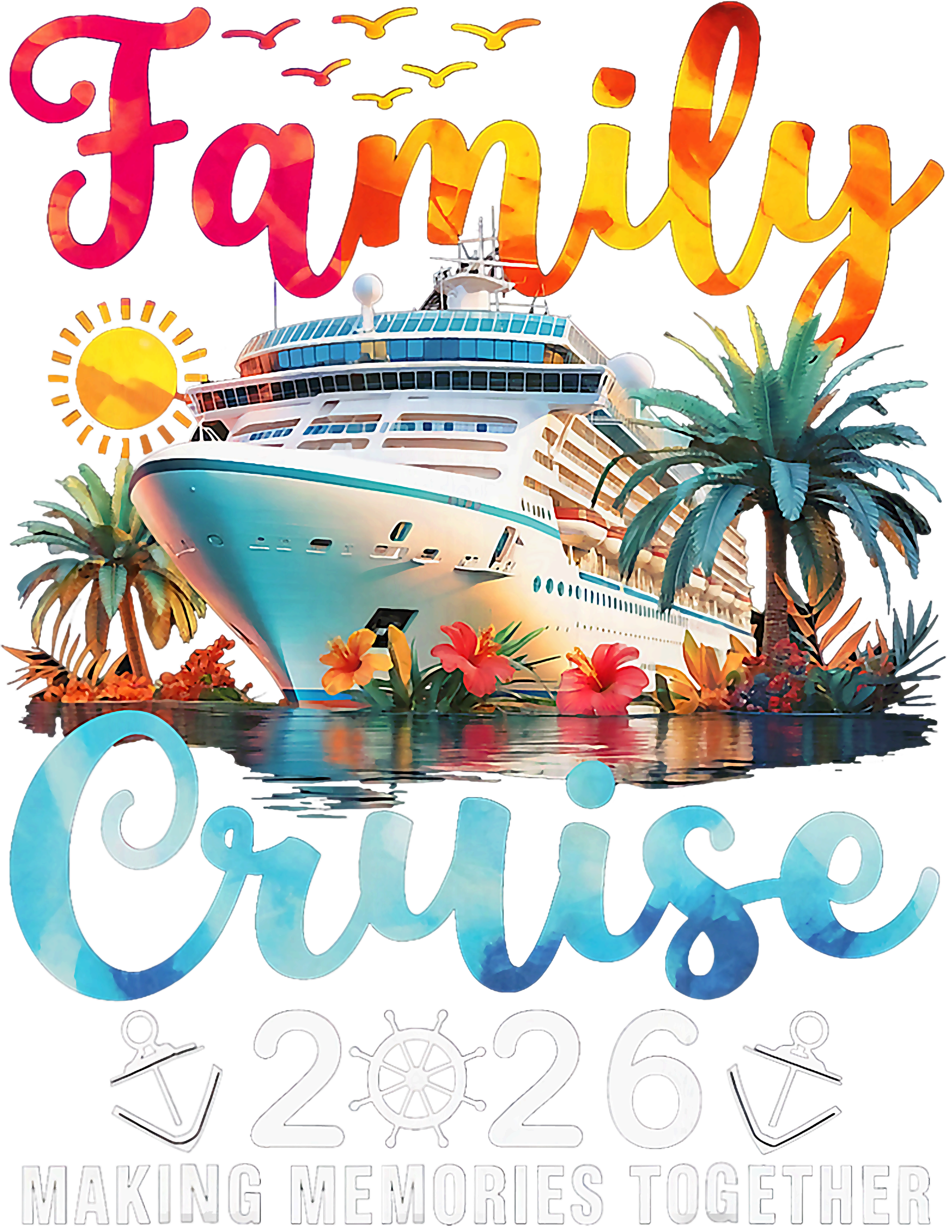 Family Cruise Making Memories DTF Transfer