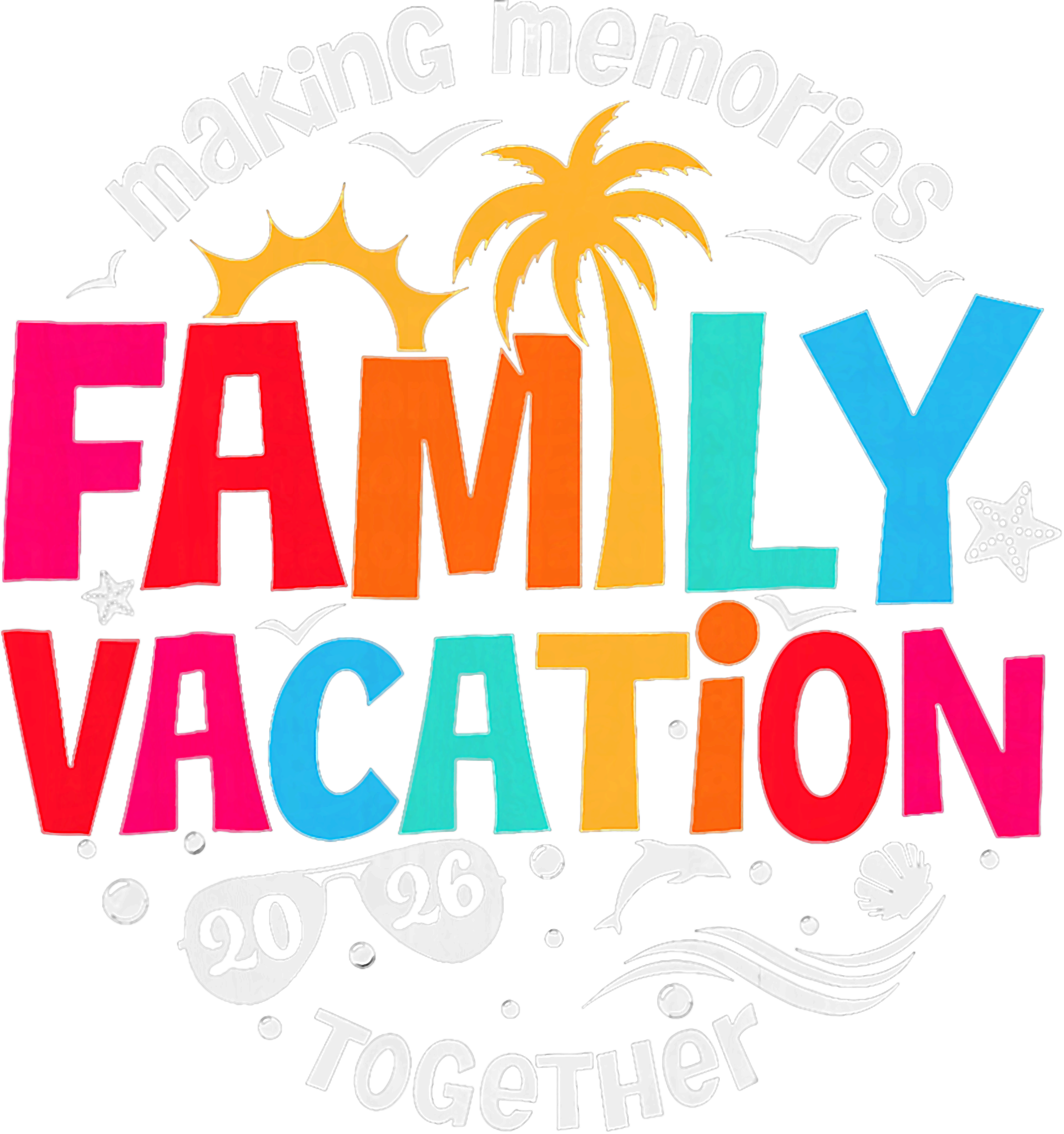 Family Vacation Memories Together DTF Transfer