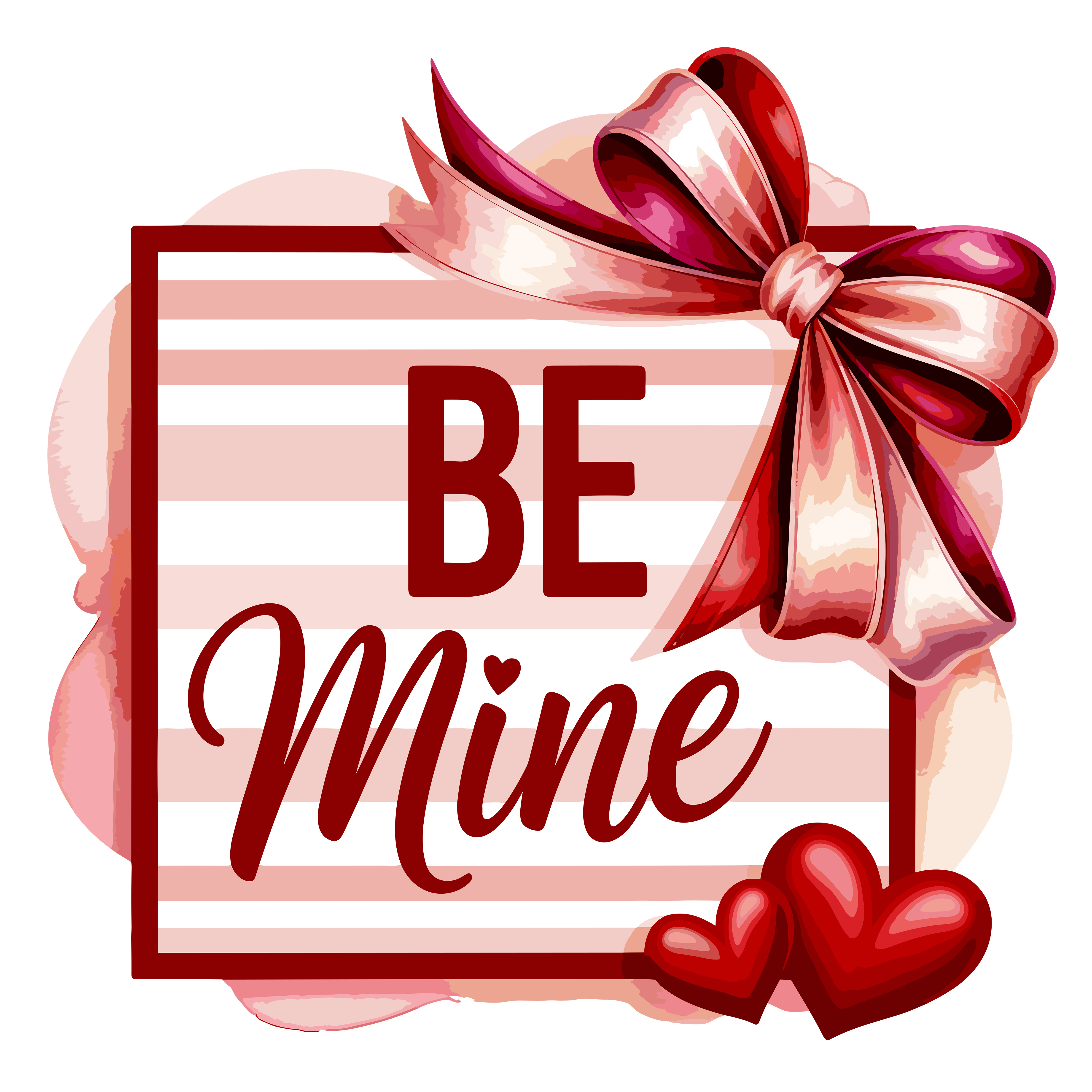 Be Mine Valentine Gift DTF Transfer