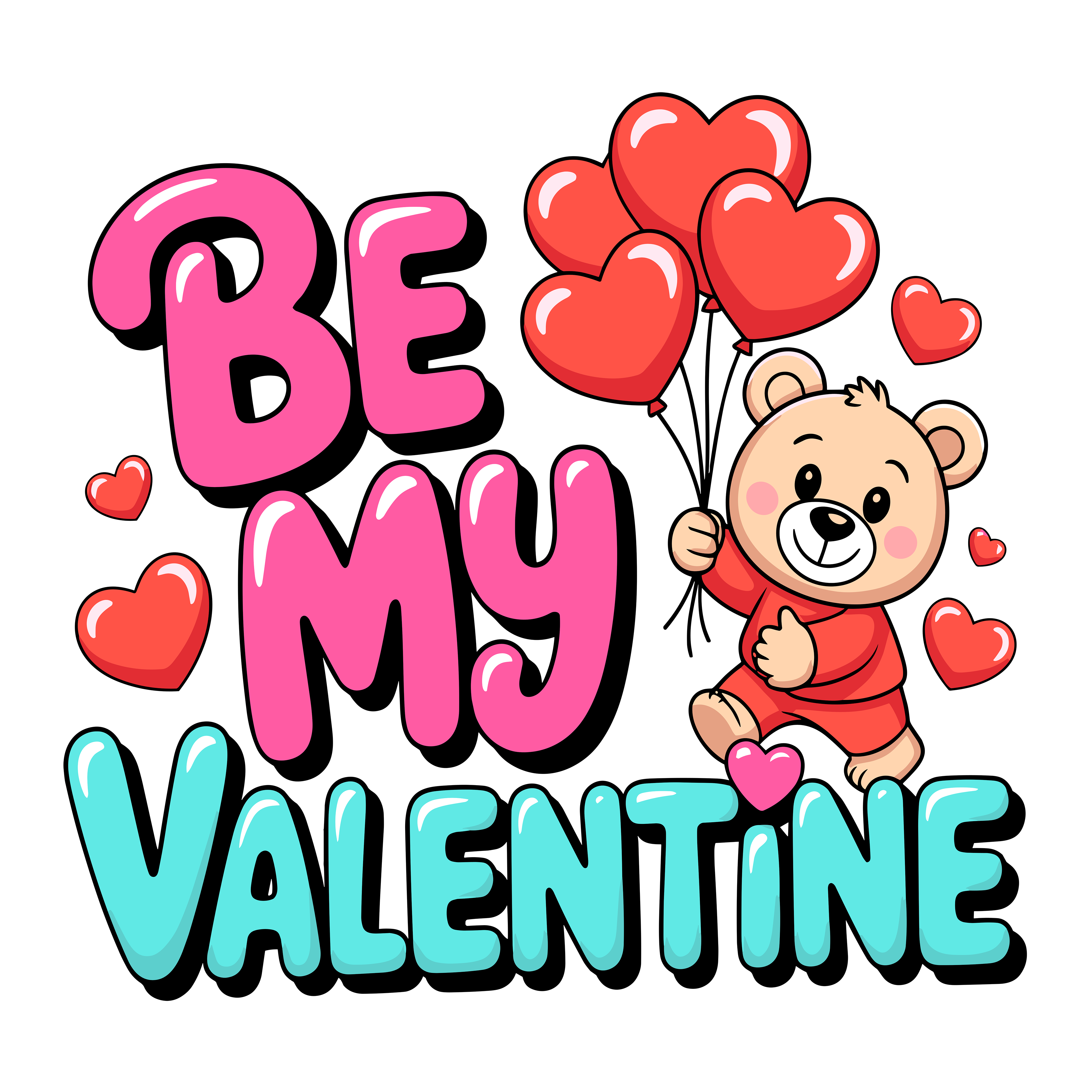 Be My Valentine Teddy Bear DTF Transfer