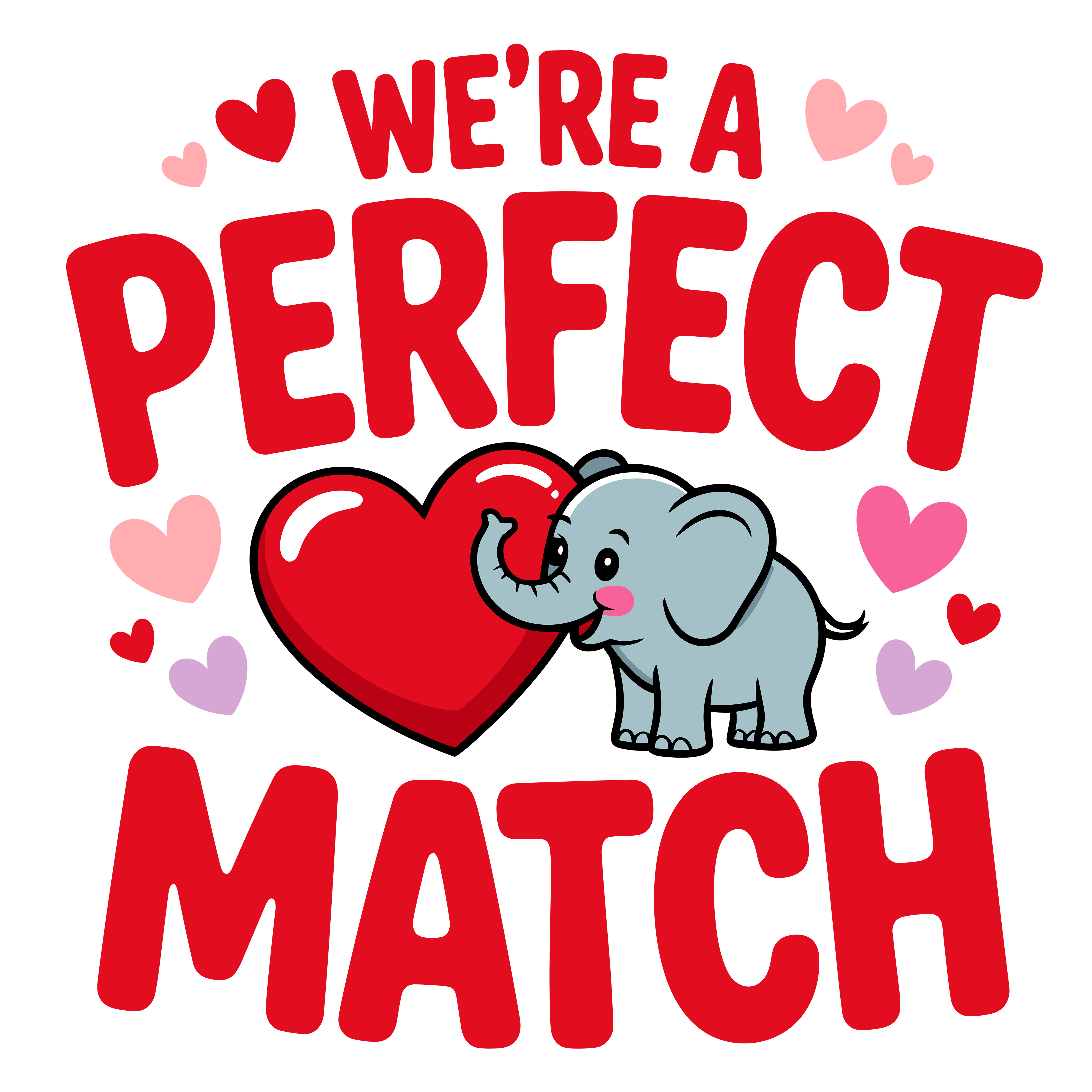 Perfect Match Valentine Elephant DTF Transfer