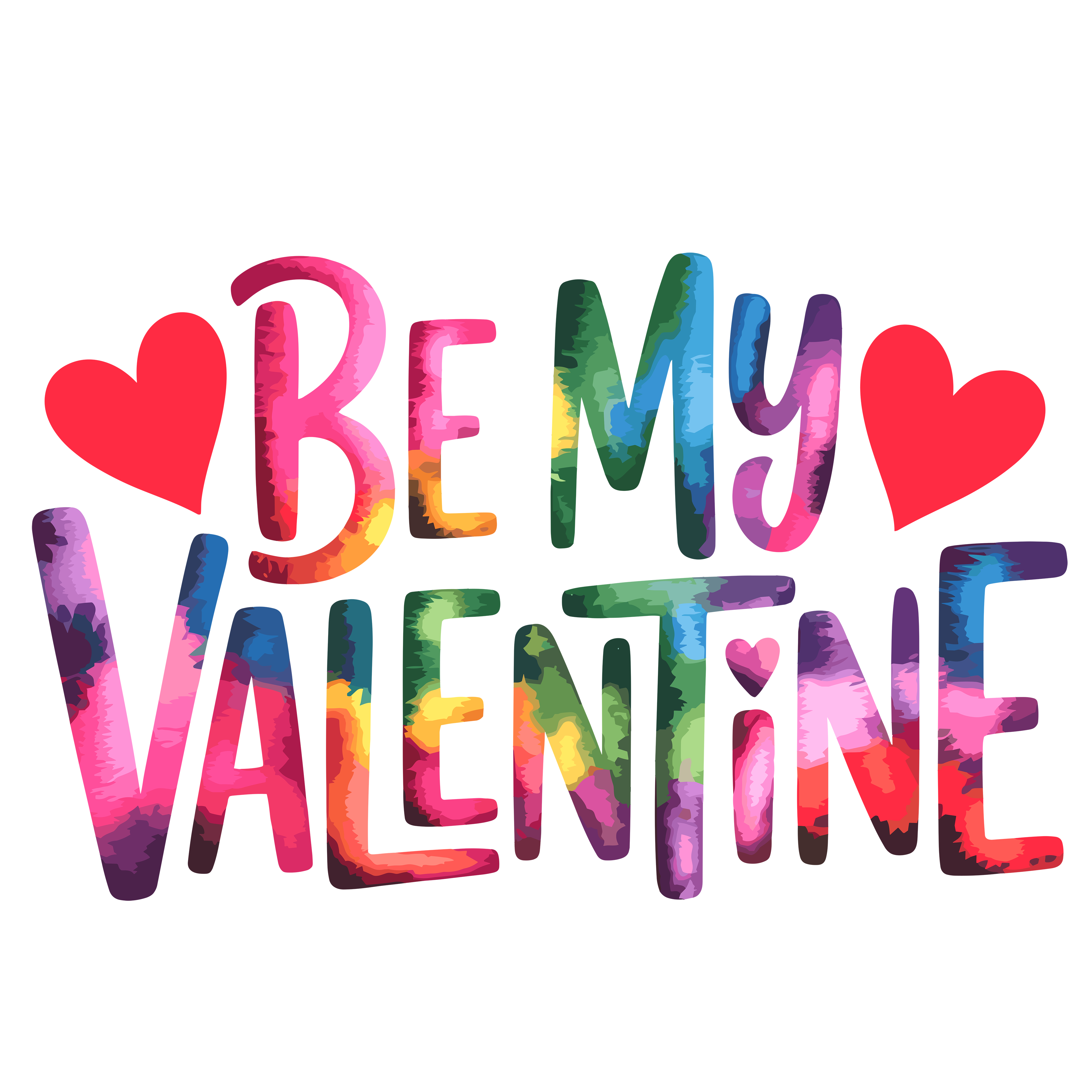 Be My Valentine Colorful DTF Transfer
