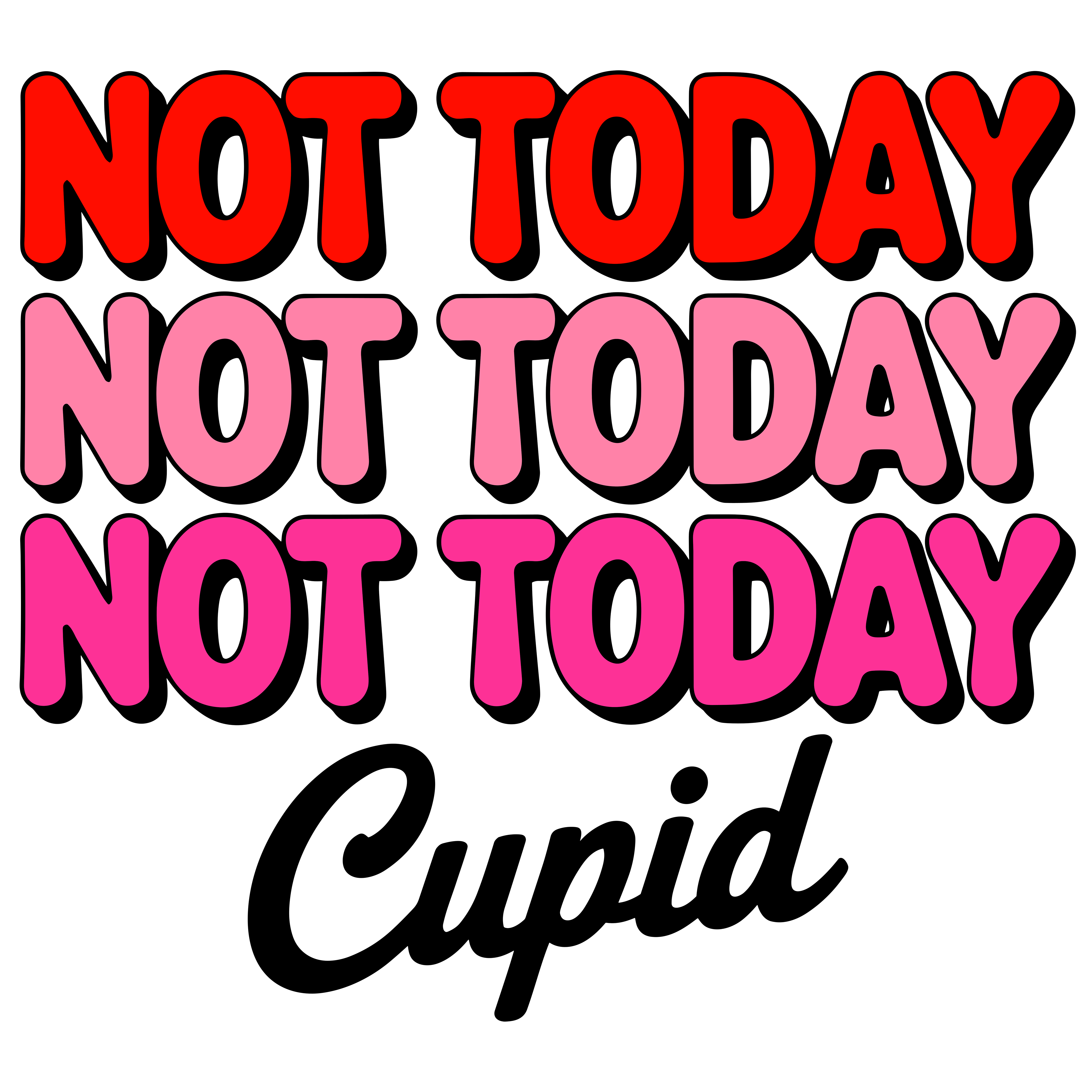 Not Today Valentine DTF Transfer