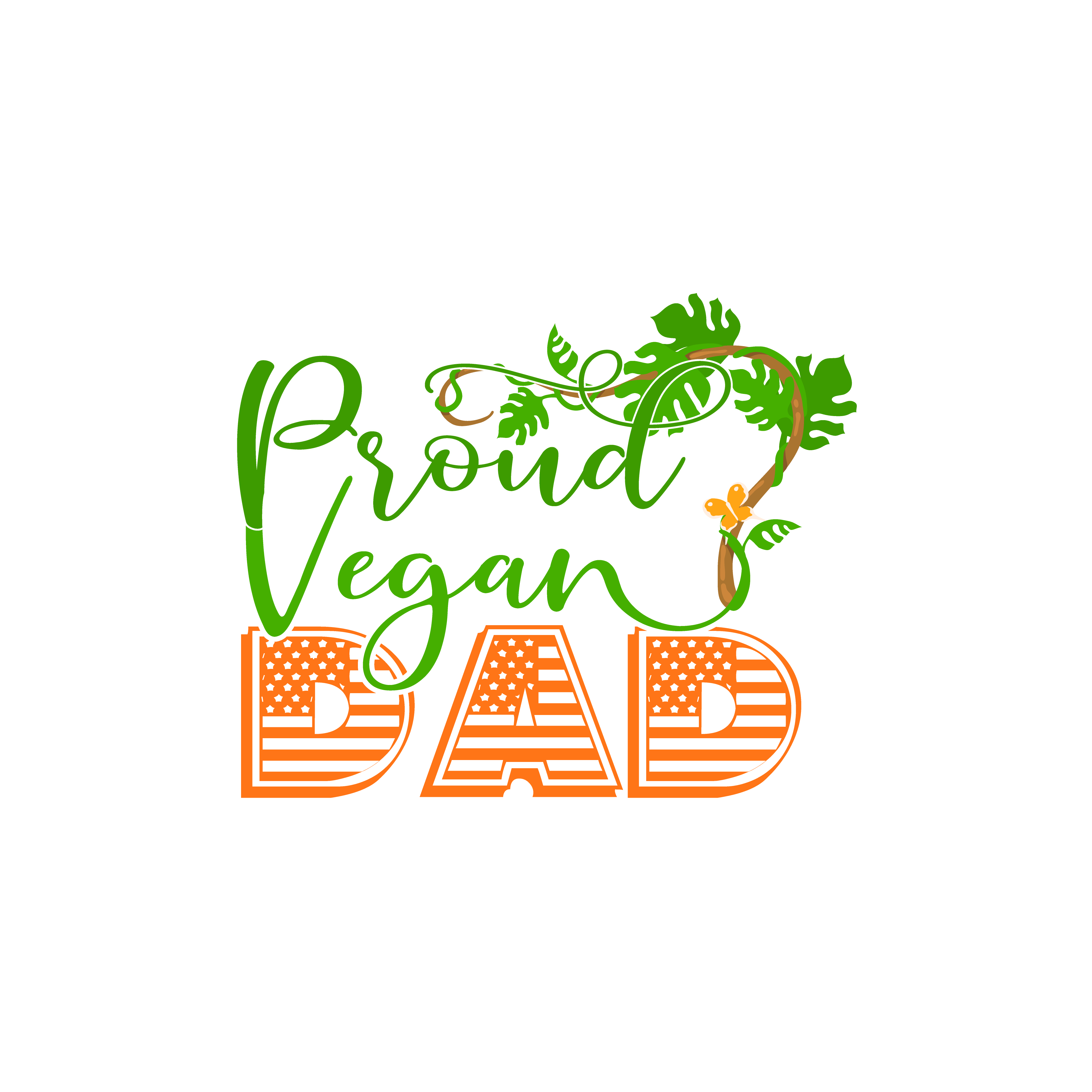 Proud Vegan Dad DTF Transfer