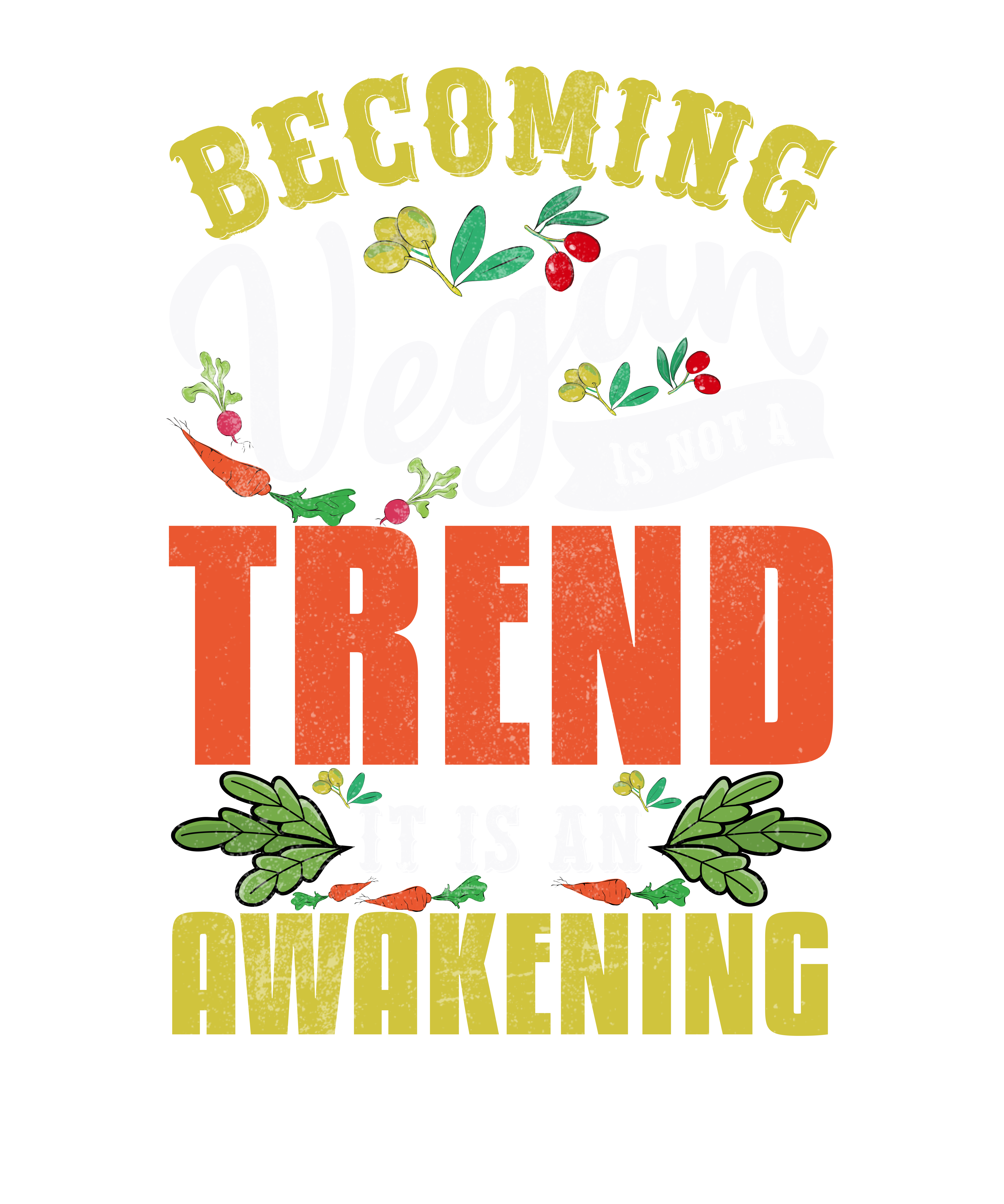 Becoming Vegan Is Not A Trend DTF Transfer