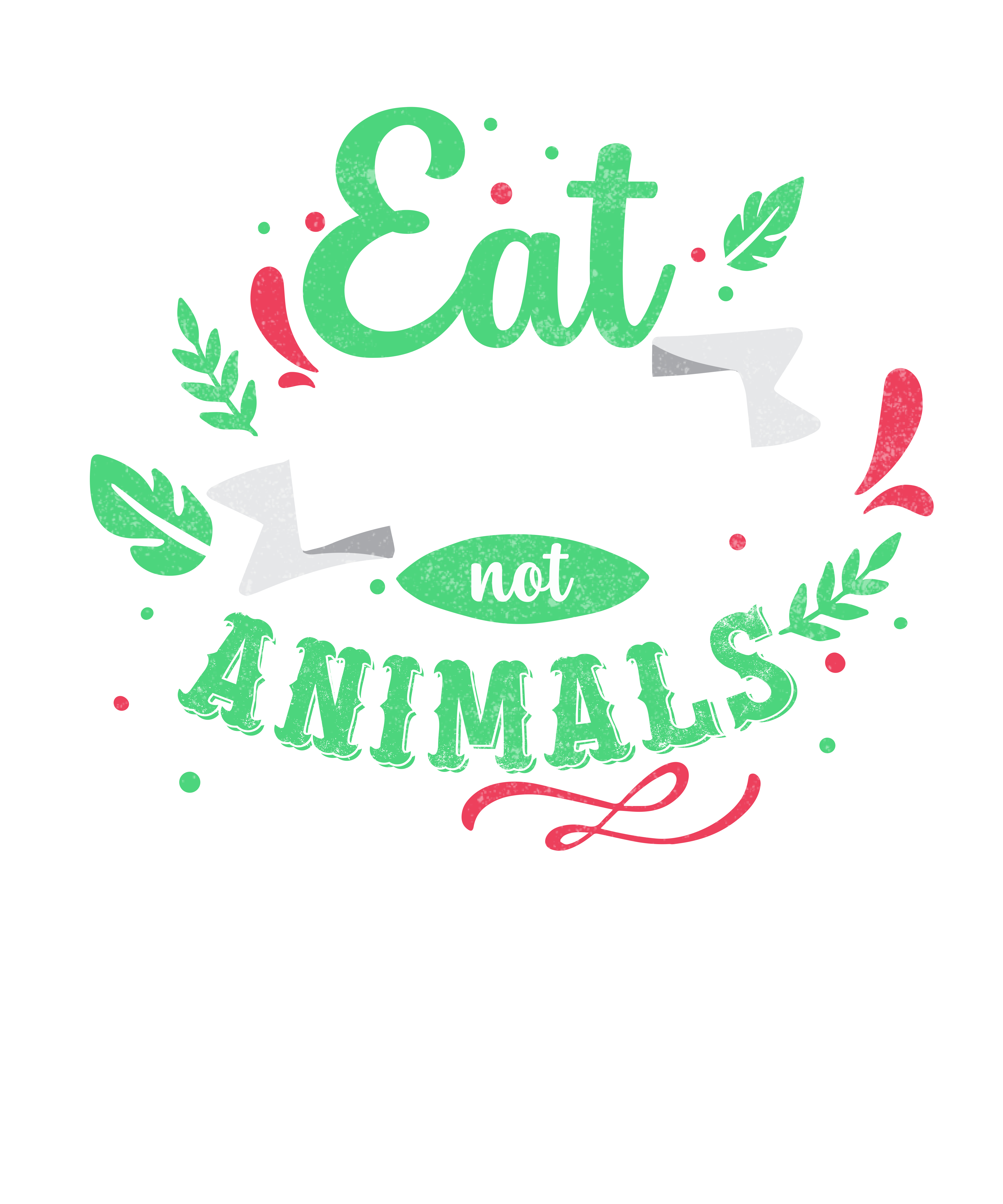 Eat Veggies Not Animals DTF Transfer