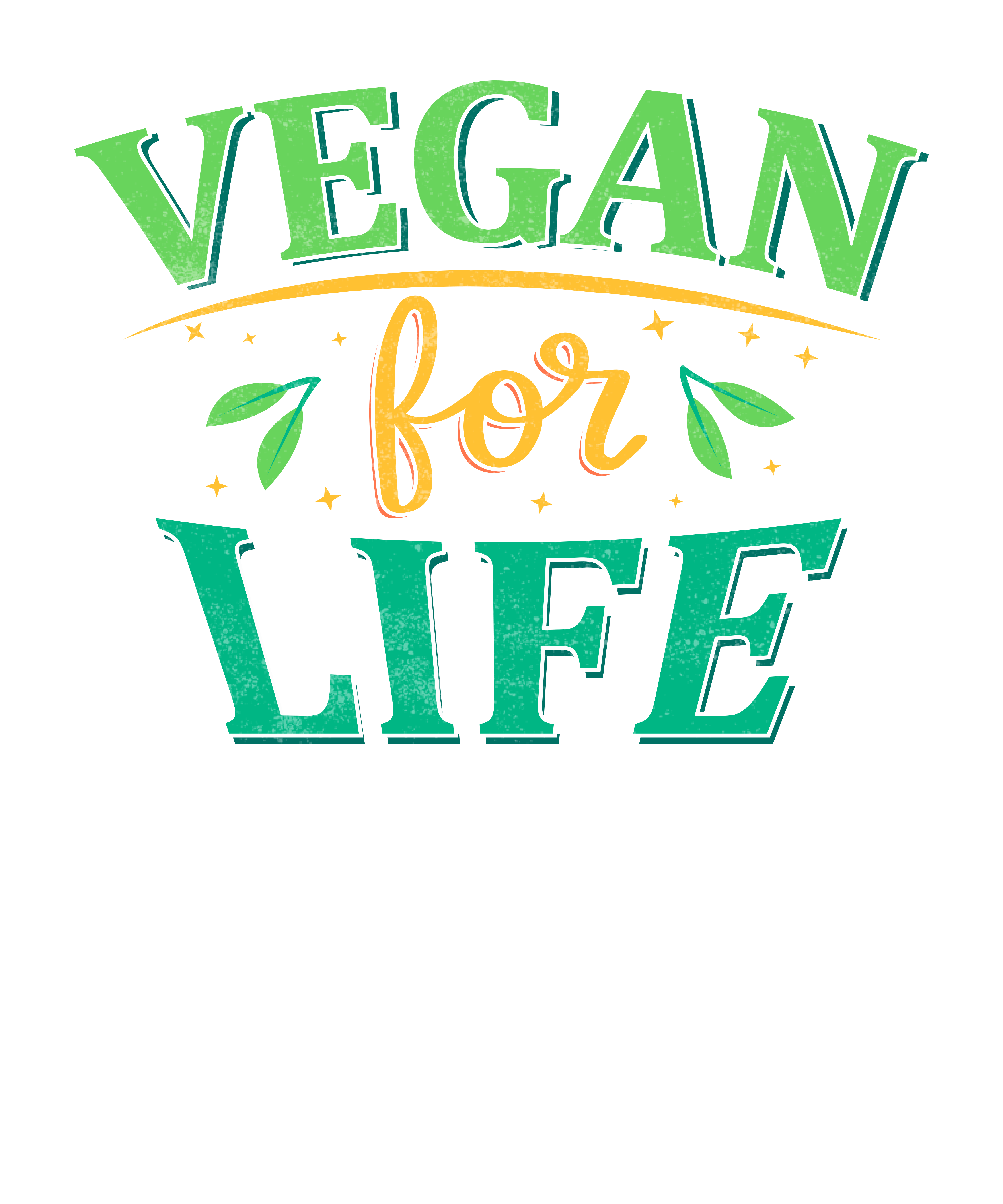 Vegan For Life DTF Transfer