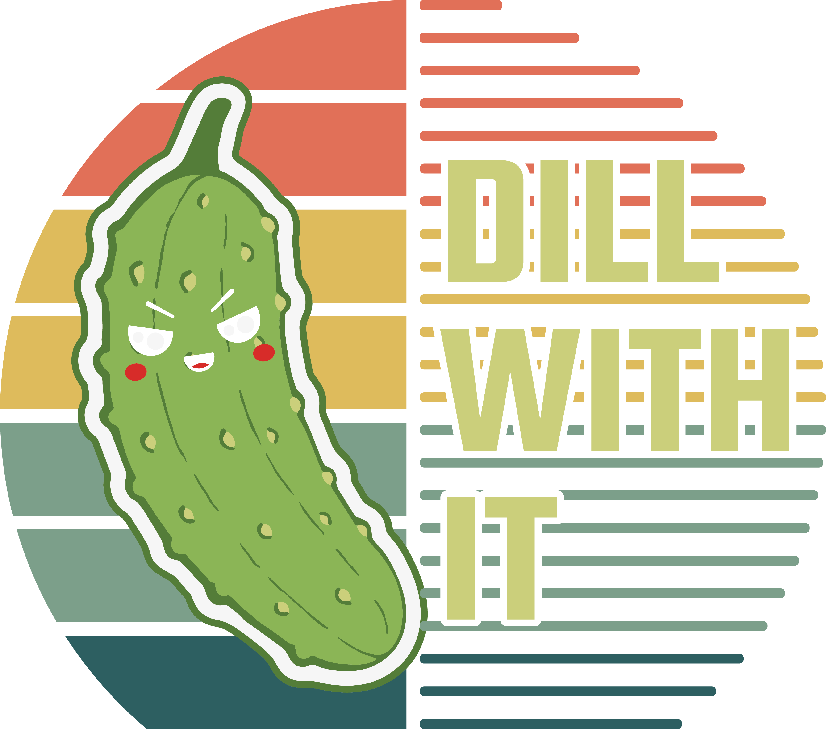 Dill With It DTF Transfer