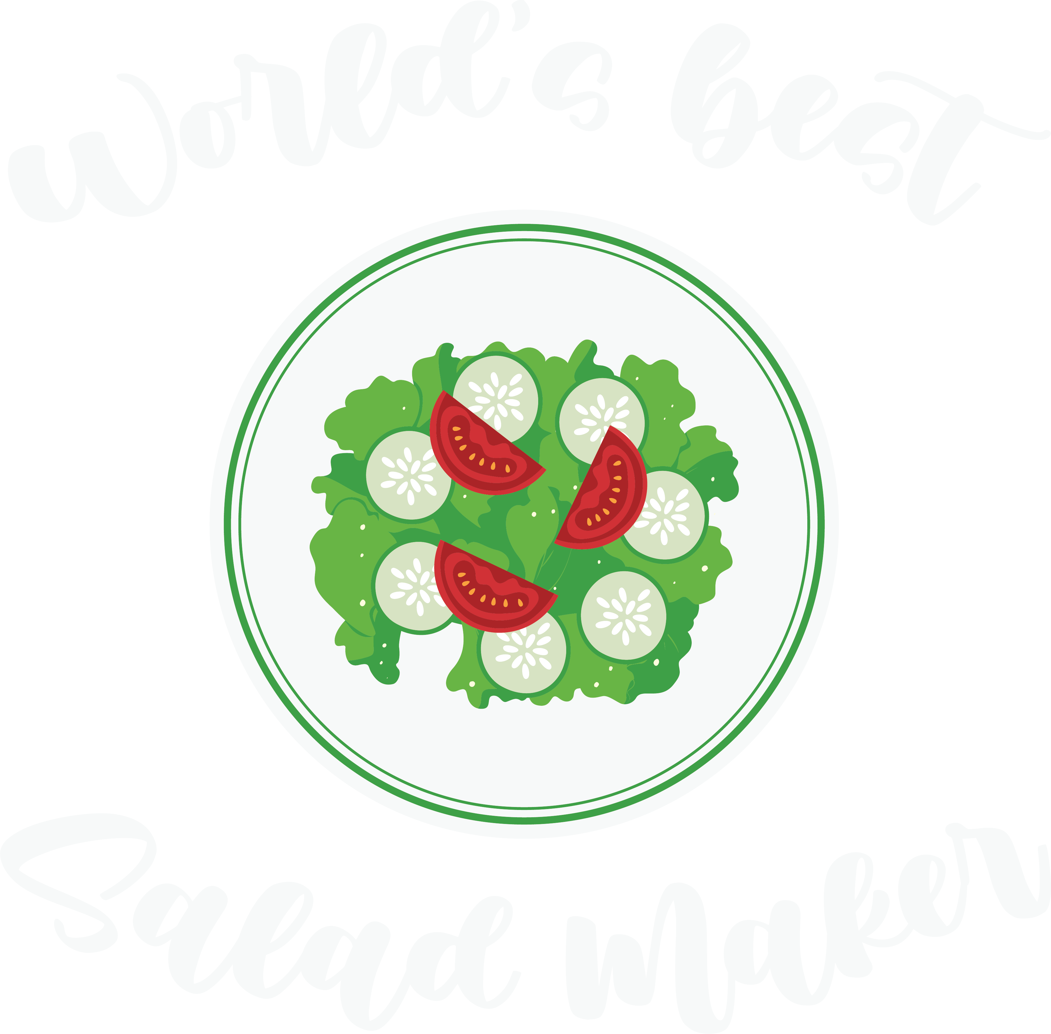 Worlds Best Salad Maker DTF Transfer