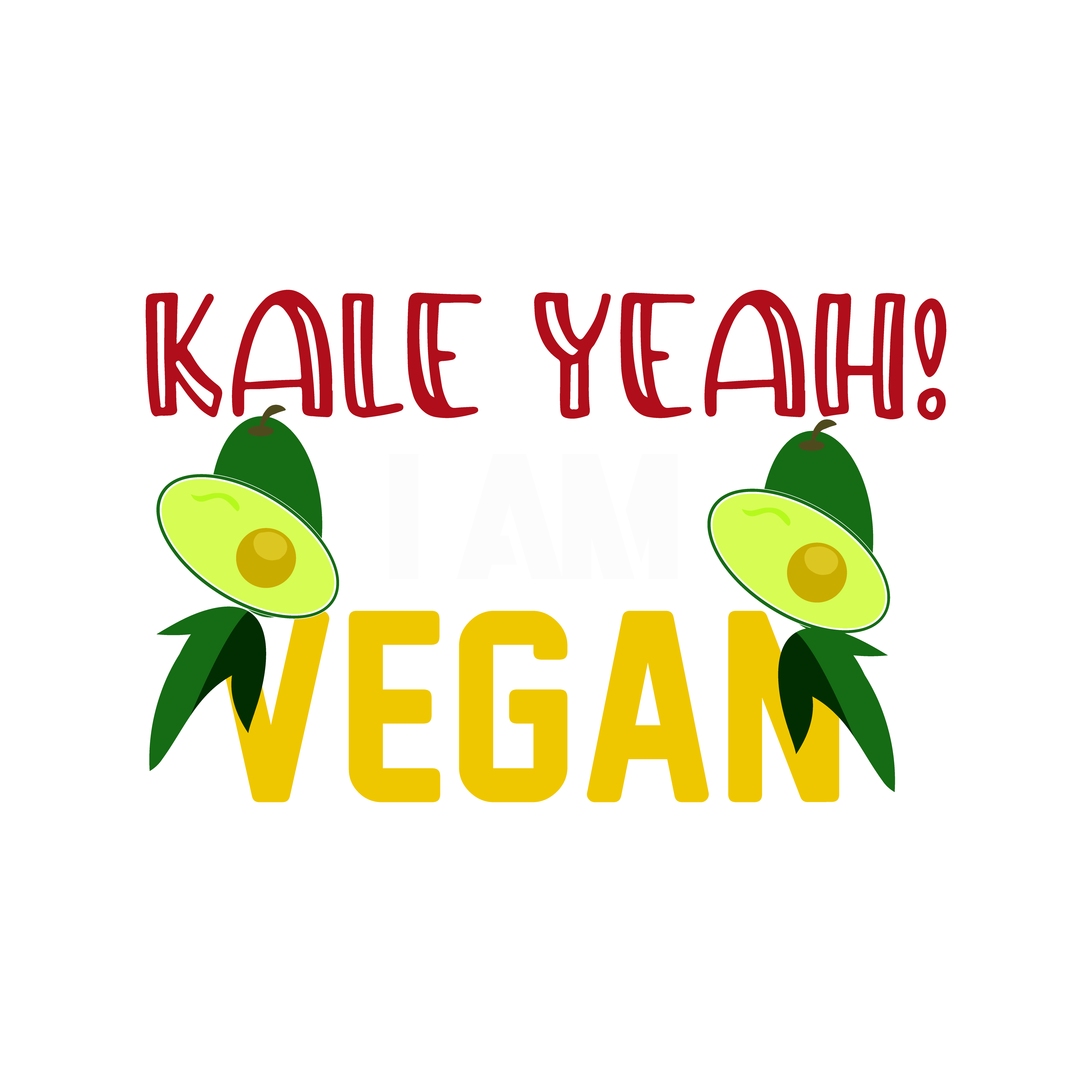Kale Yeah I Am Vegan DTF Transfer