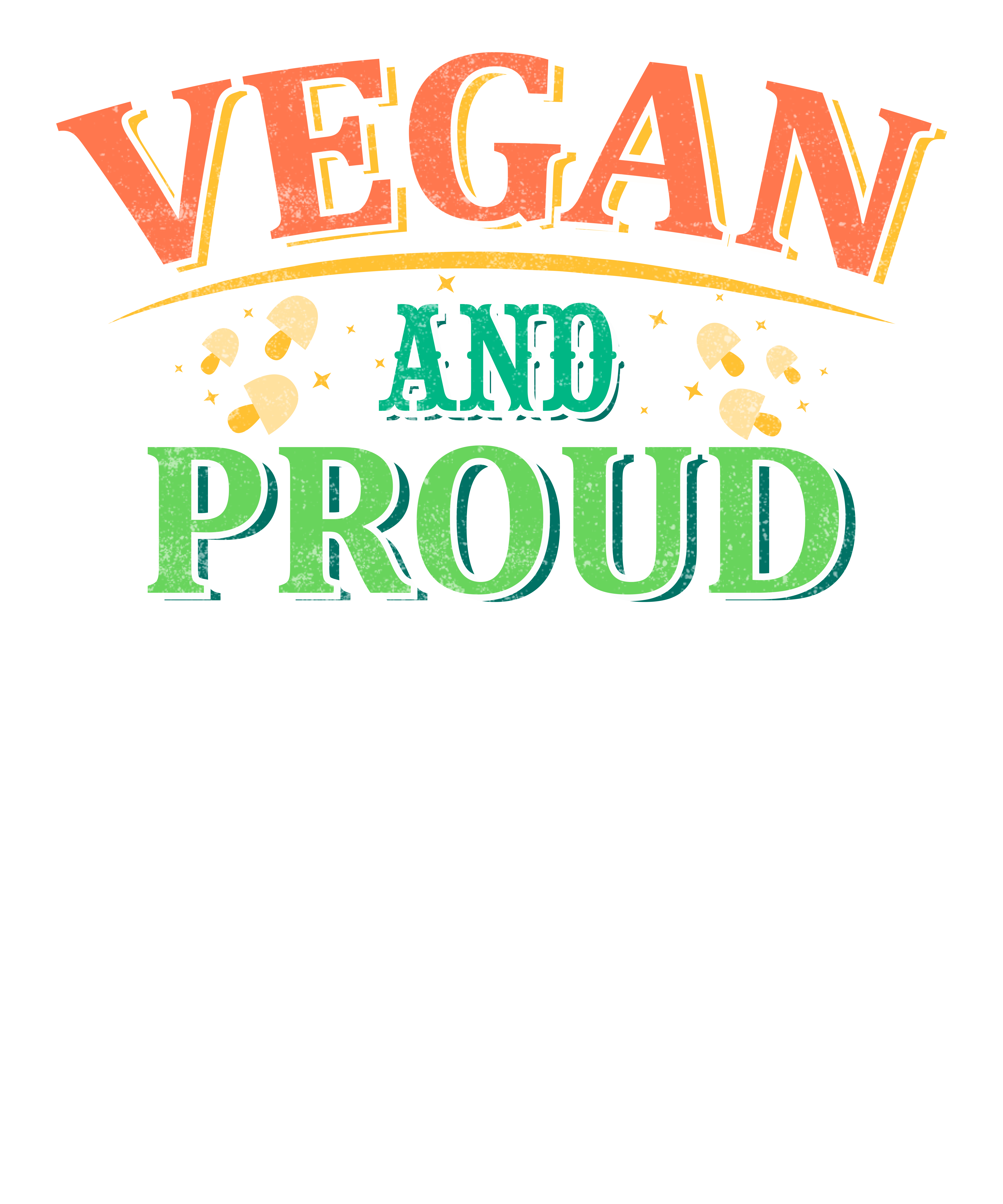 Vegan And Proud DTF Transfer