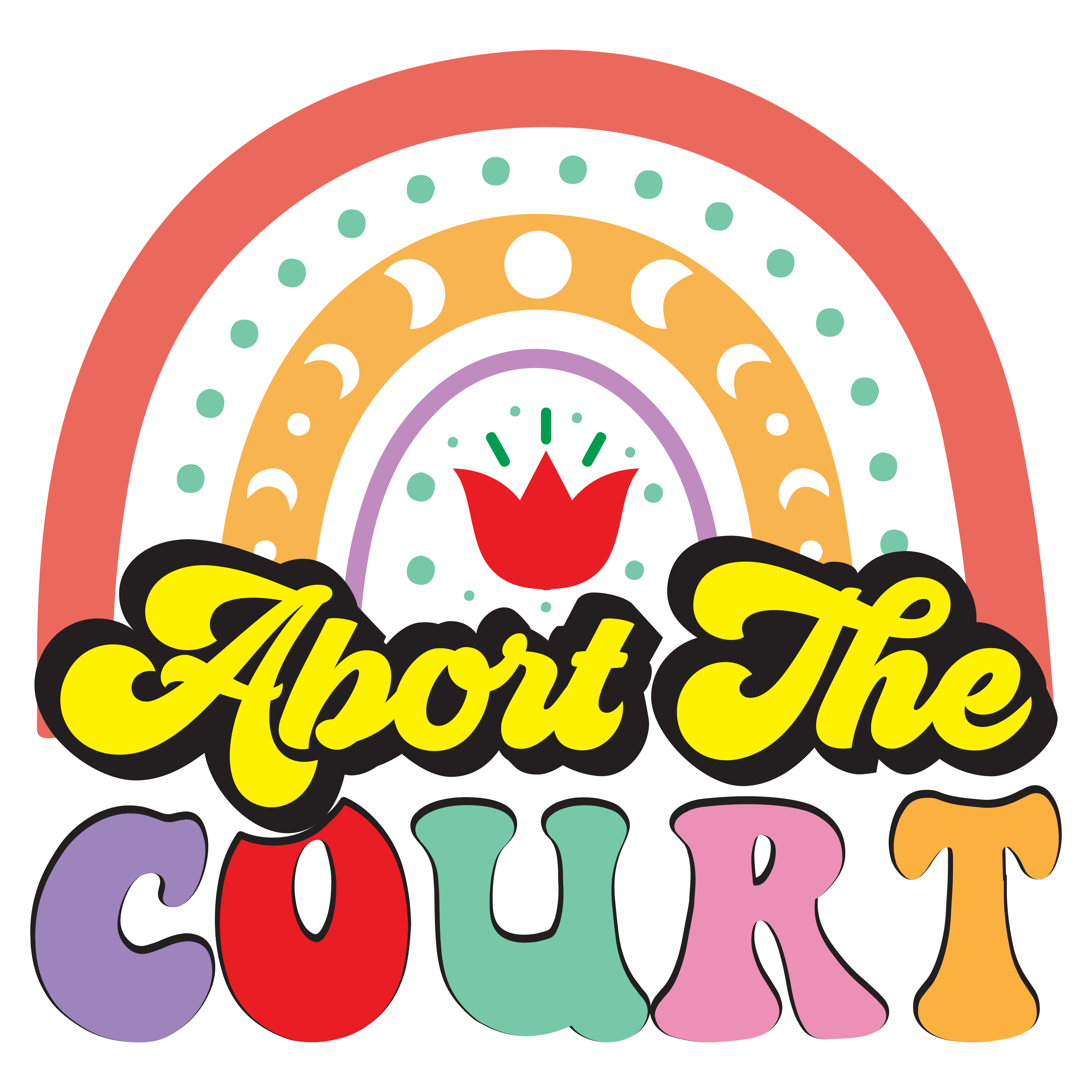 Abort The Court Feminist Protest DTF Transfer