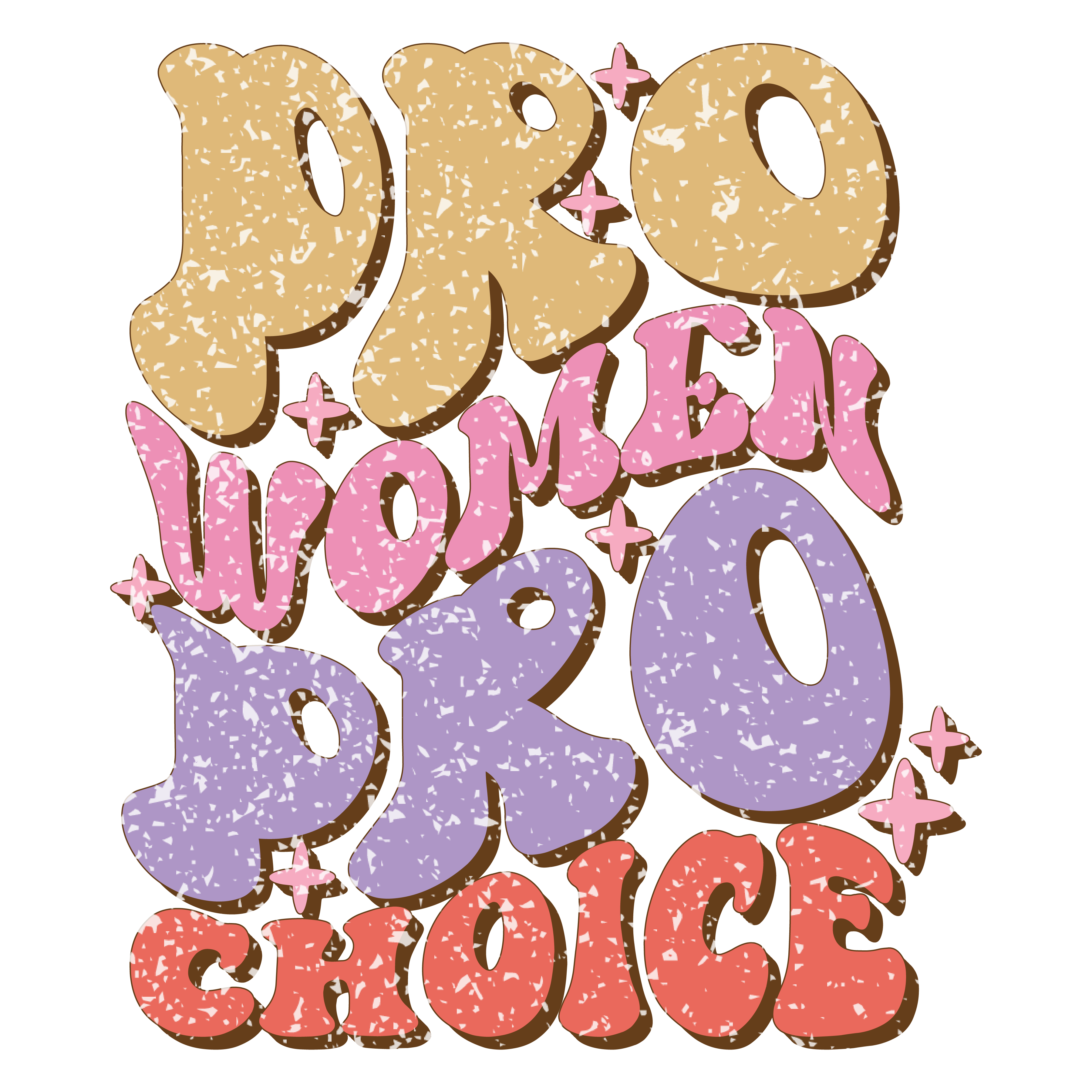 Pro Women Pro Choice Typography DTF Transfer