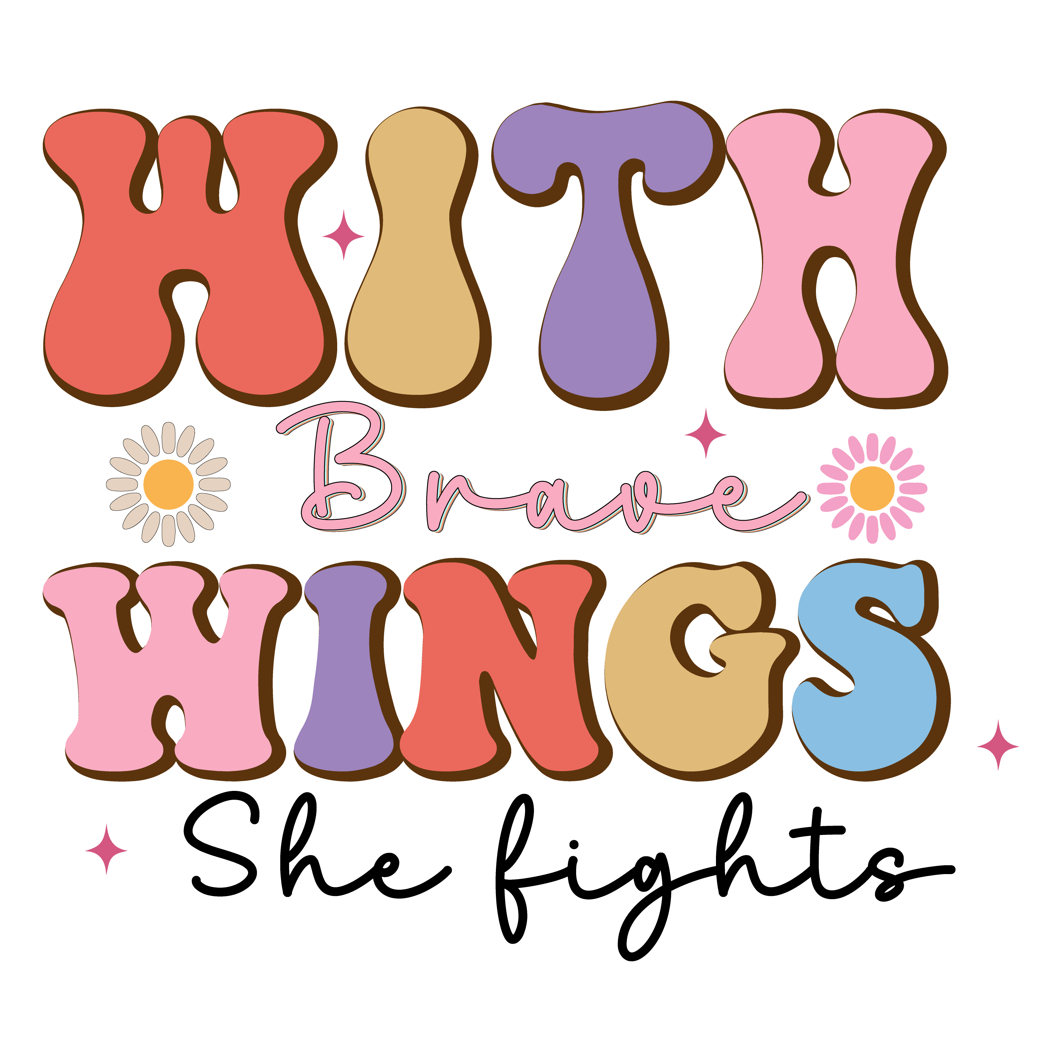 With Brave Wings Womens Empowerment DTF Transfer