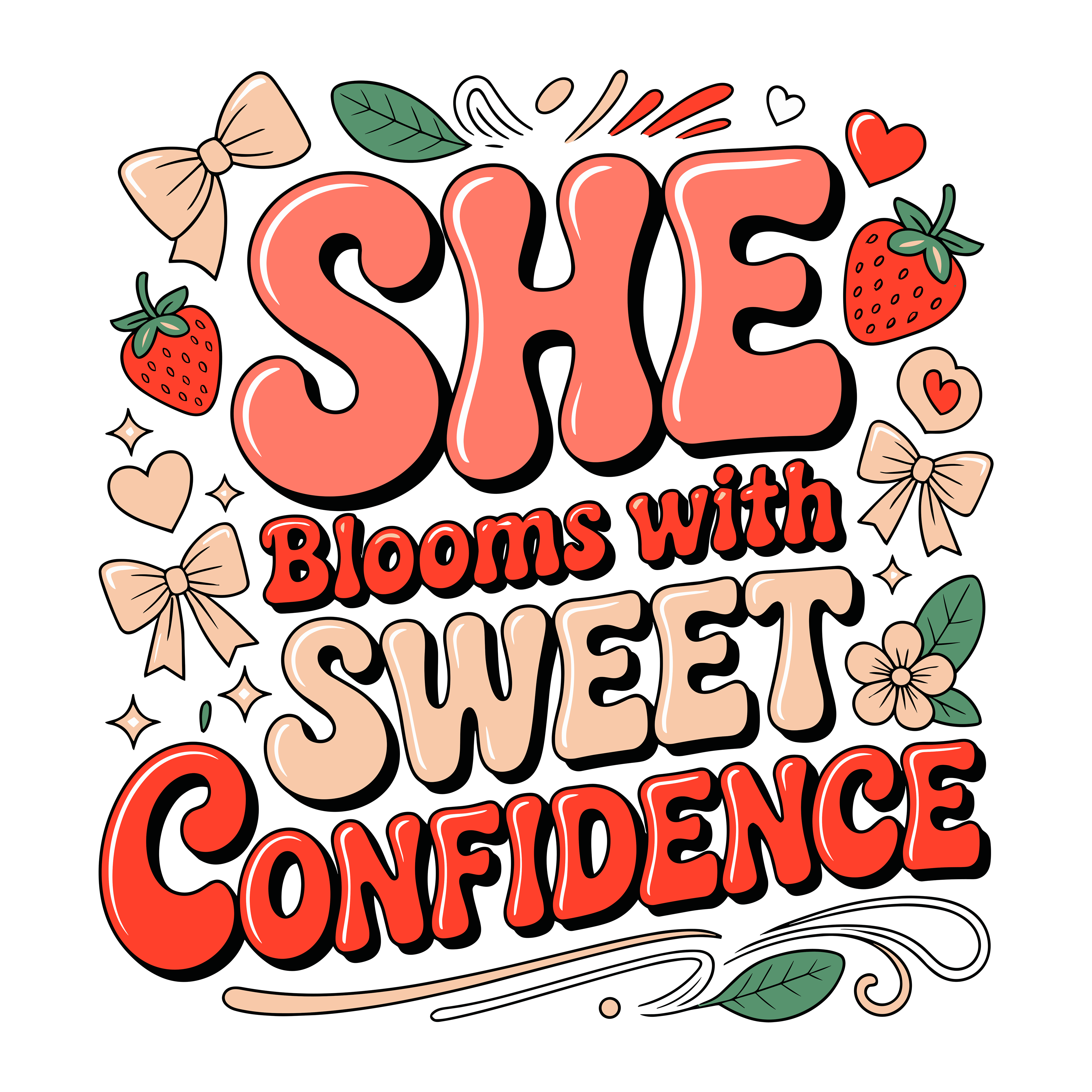 She Blooms With Sweet Confidence DTF Transfer