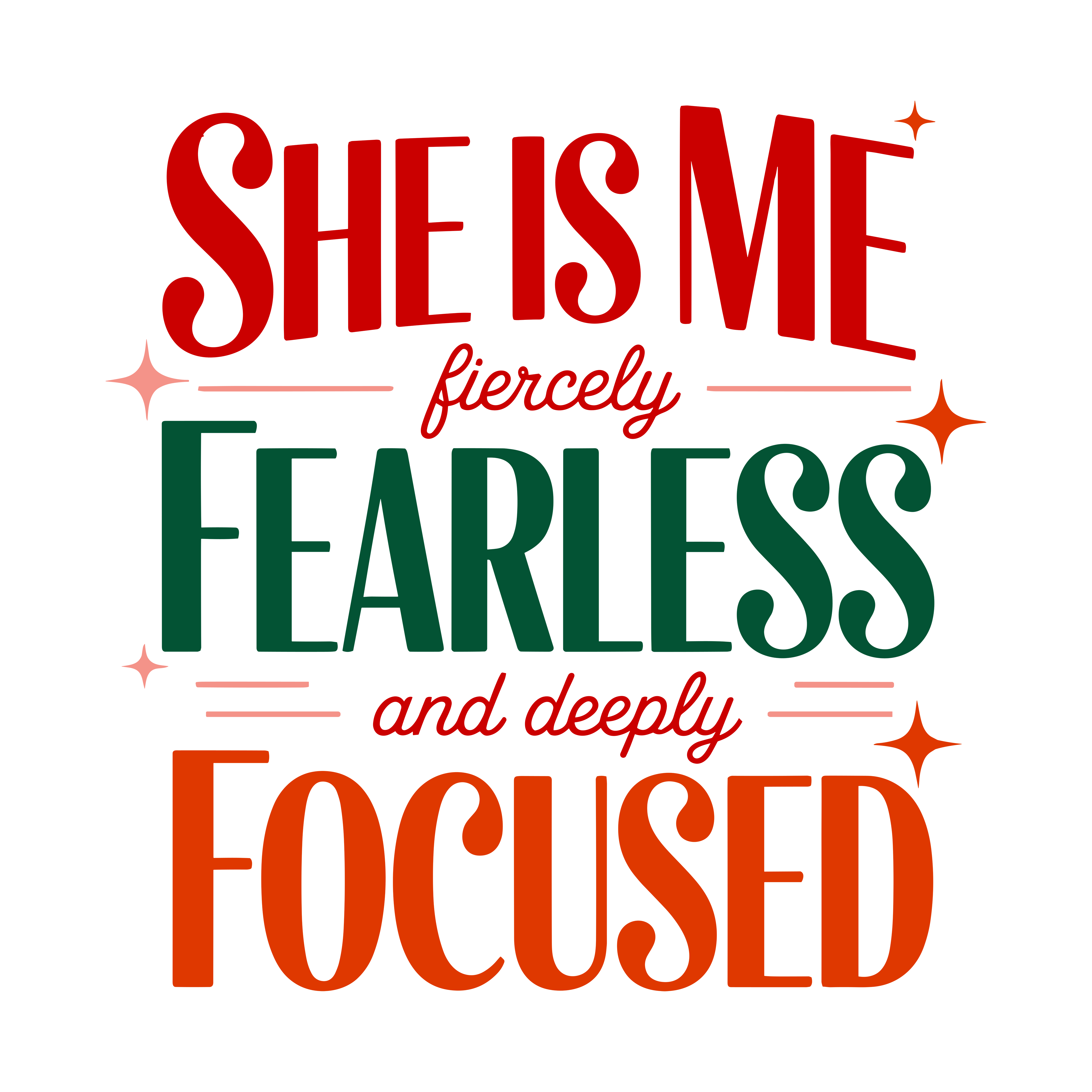 Fiercely Fearless And Focused DTF Transfer