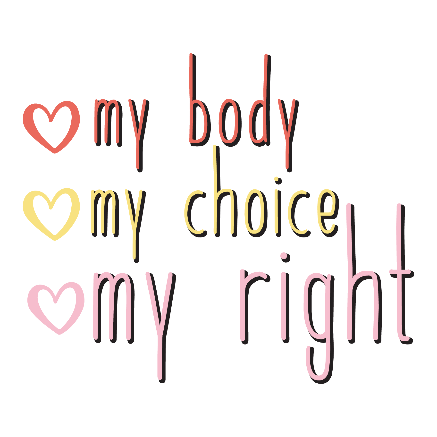 My Body My Choice My Right DTF Transfer