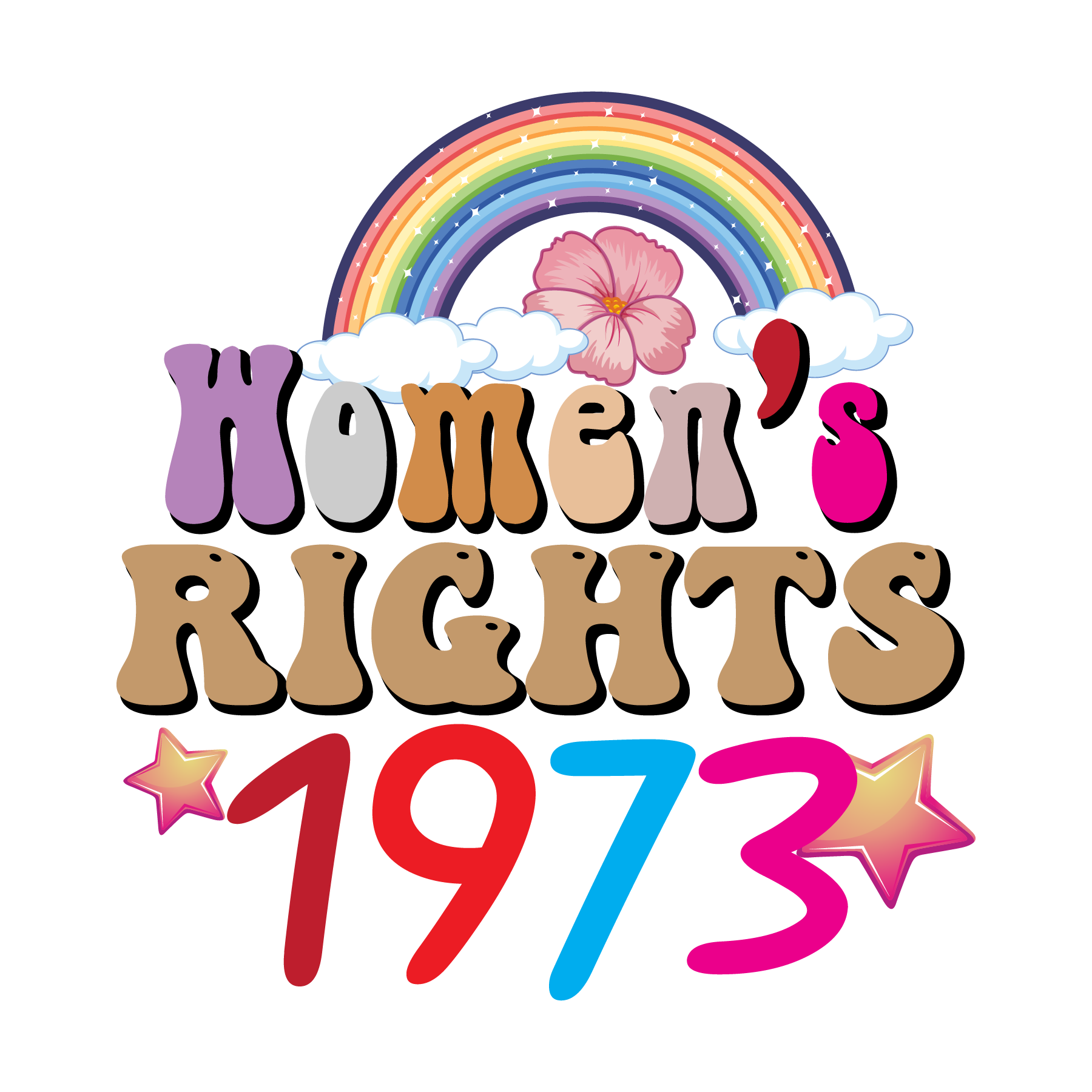 Womens Rights 1973 Retro Rainbow DTF Transfer