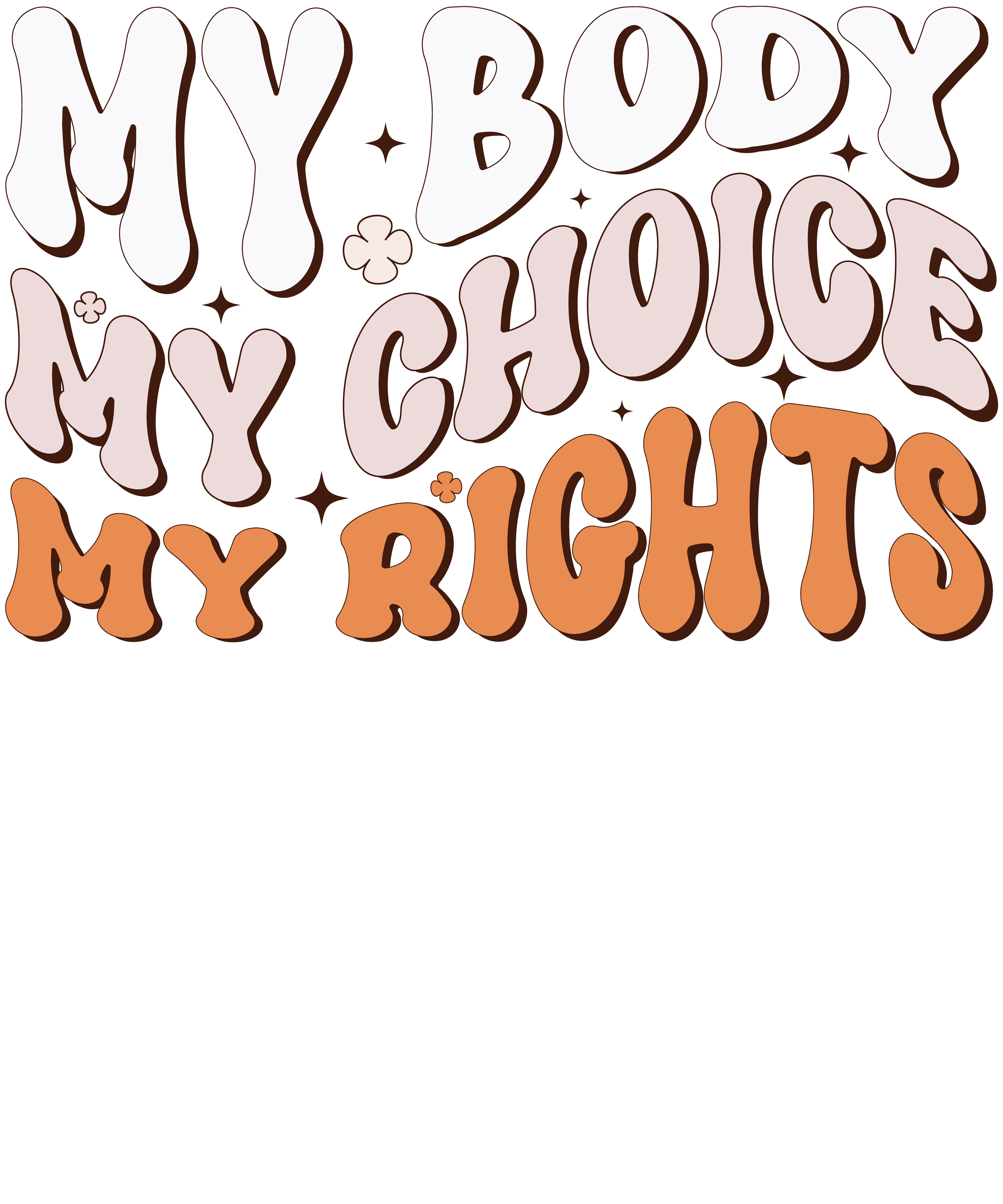My Body My Choice My Rights Retro DTF Transfer