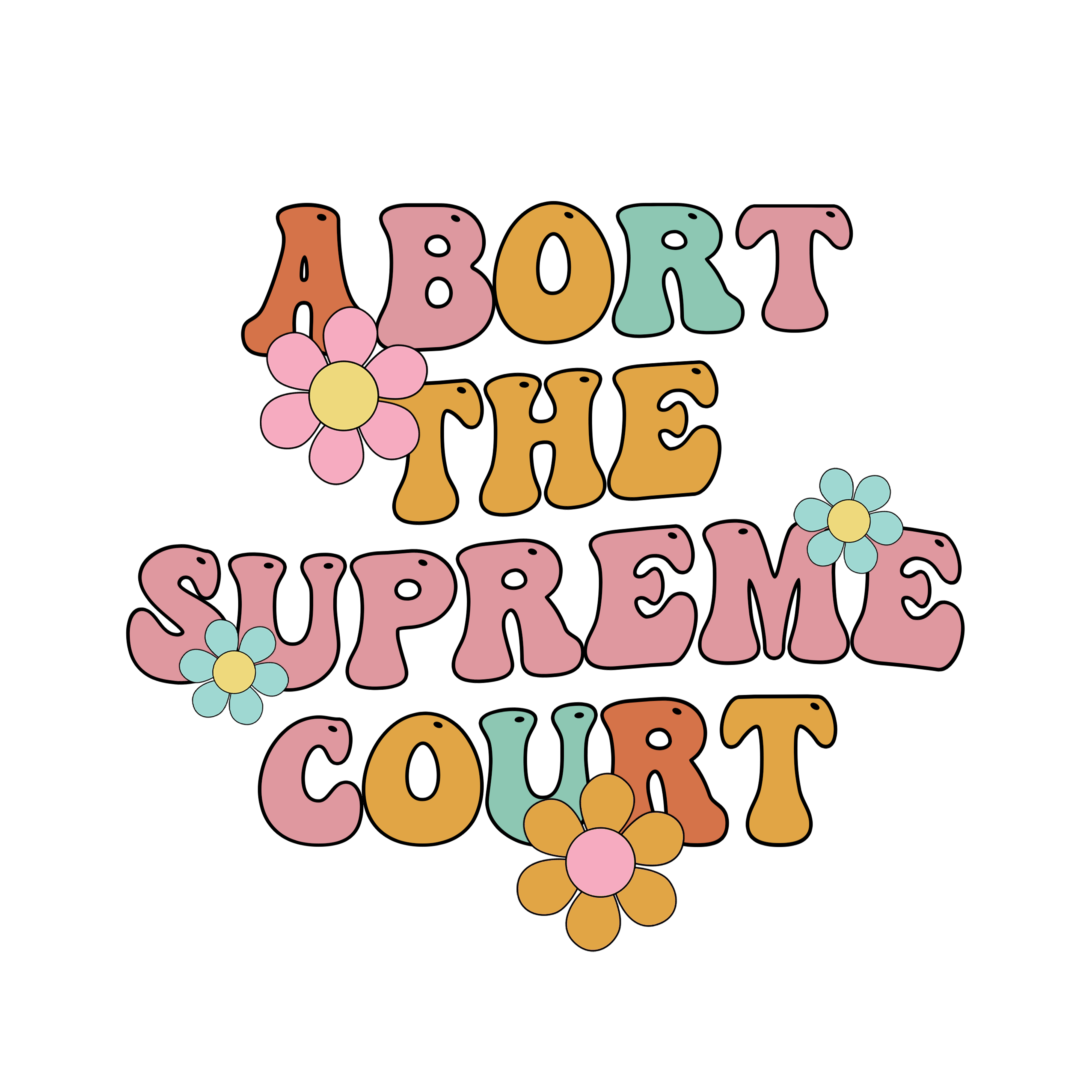 Abort The Supreme Court Feminist DTF Transfer