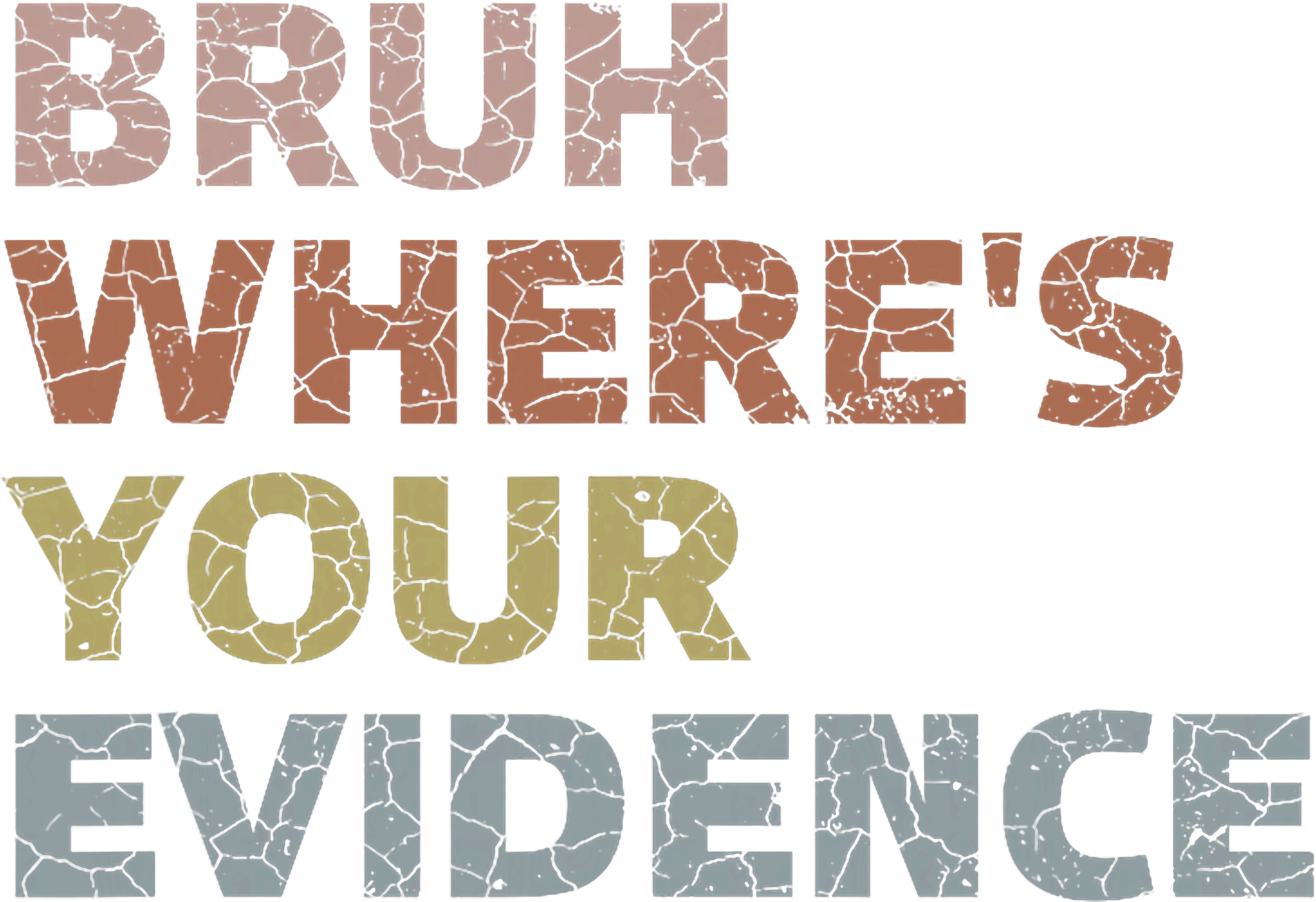Cite Your Evidence DTF Transfer