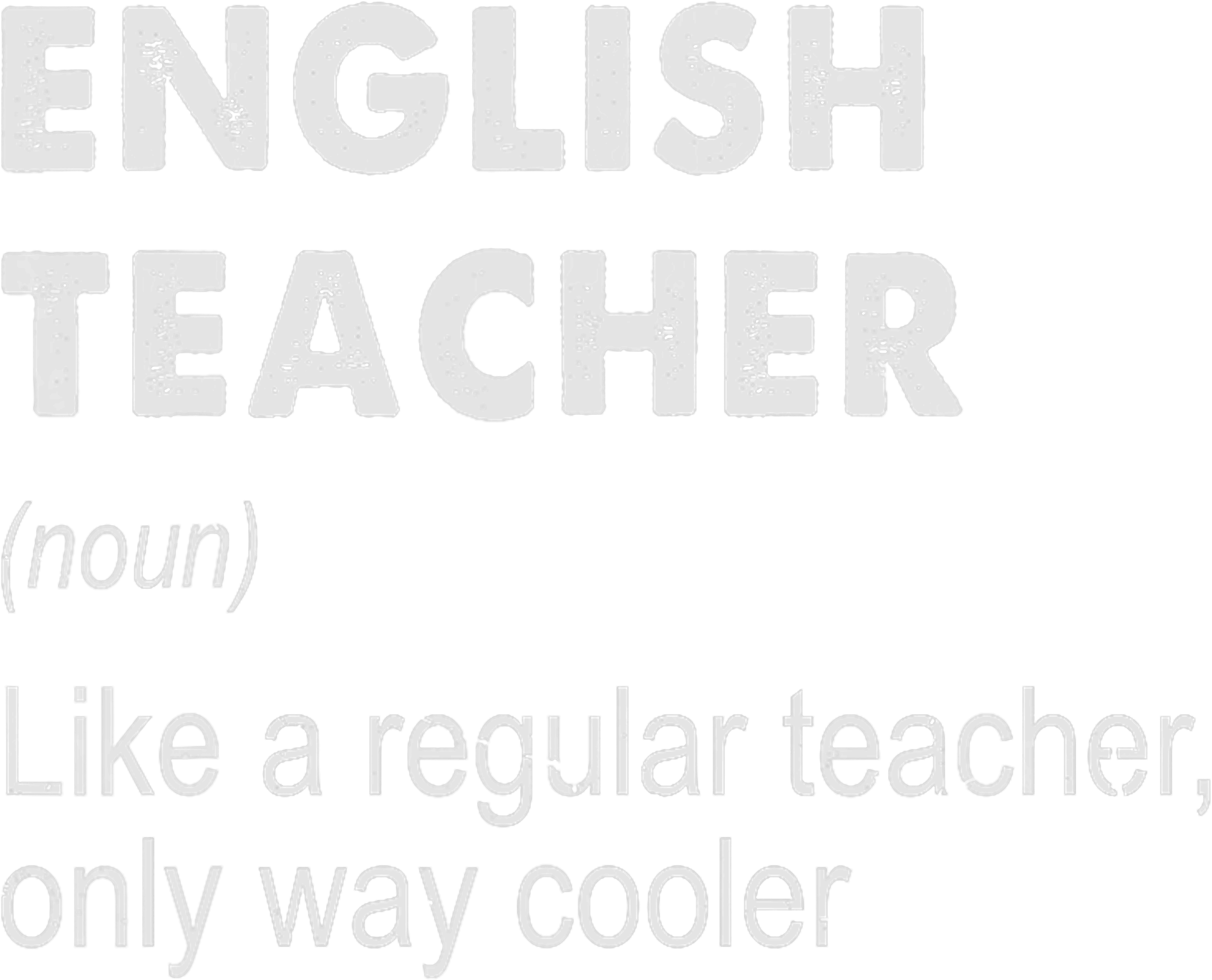 Cool English Teacher DTF Transfer