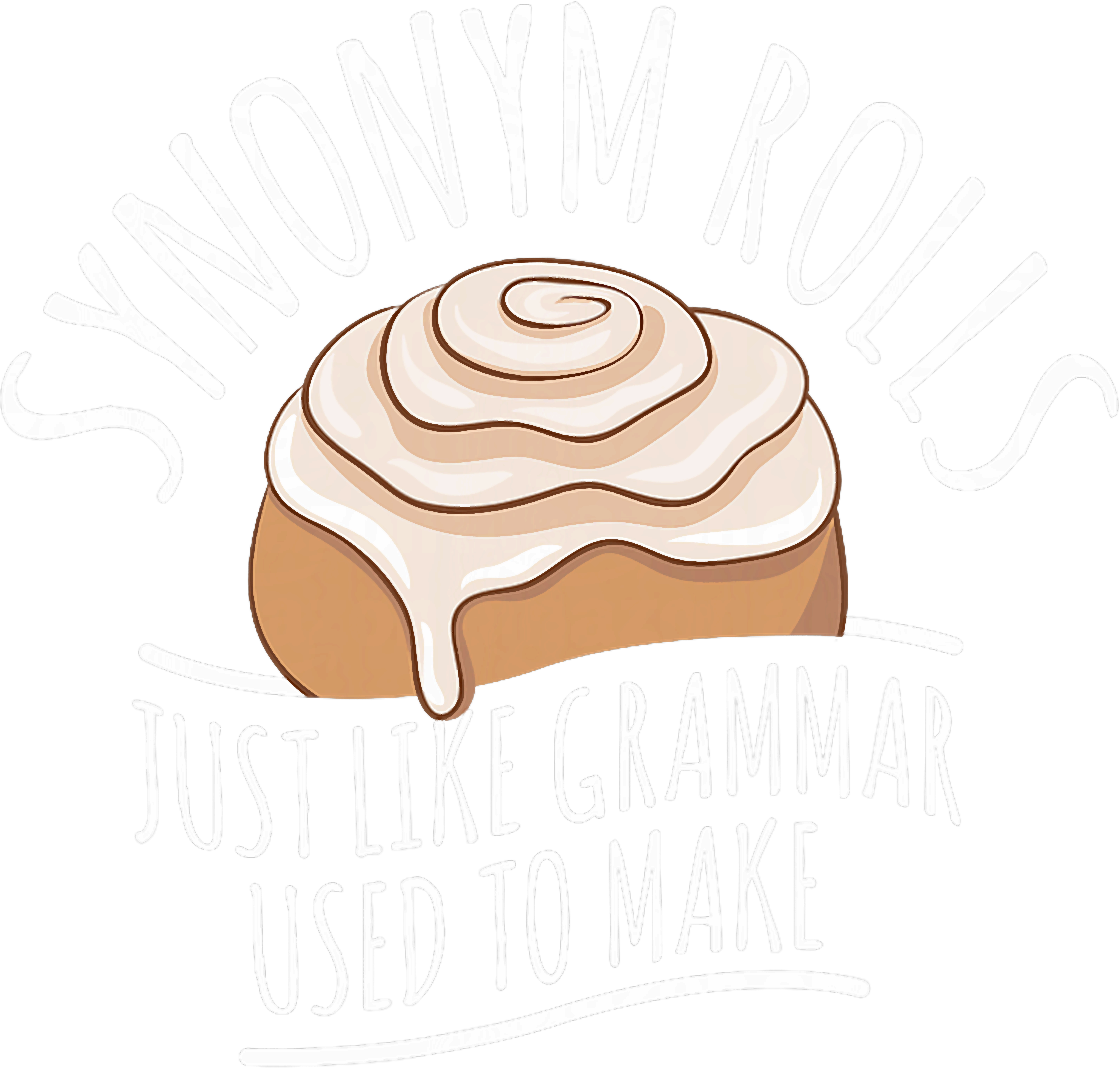 Synonym Rolls Grammar Humor DTF Transfer