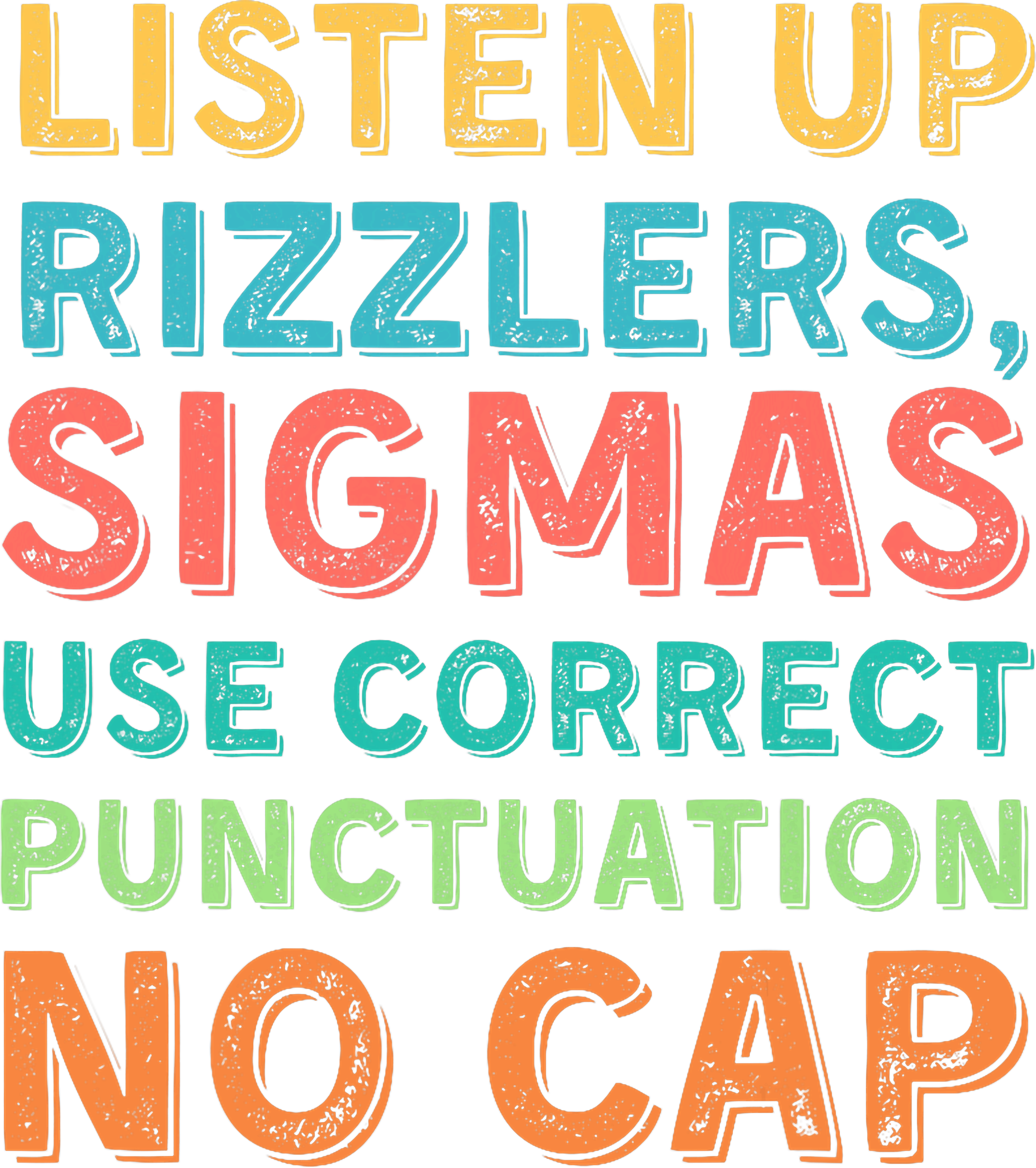 Correct Punctuation Matters DTF Transfer
